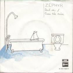 Zephyr (USA) : Sail on - Cross the River